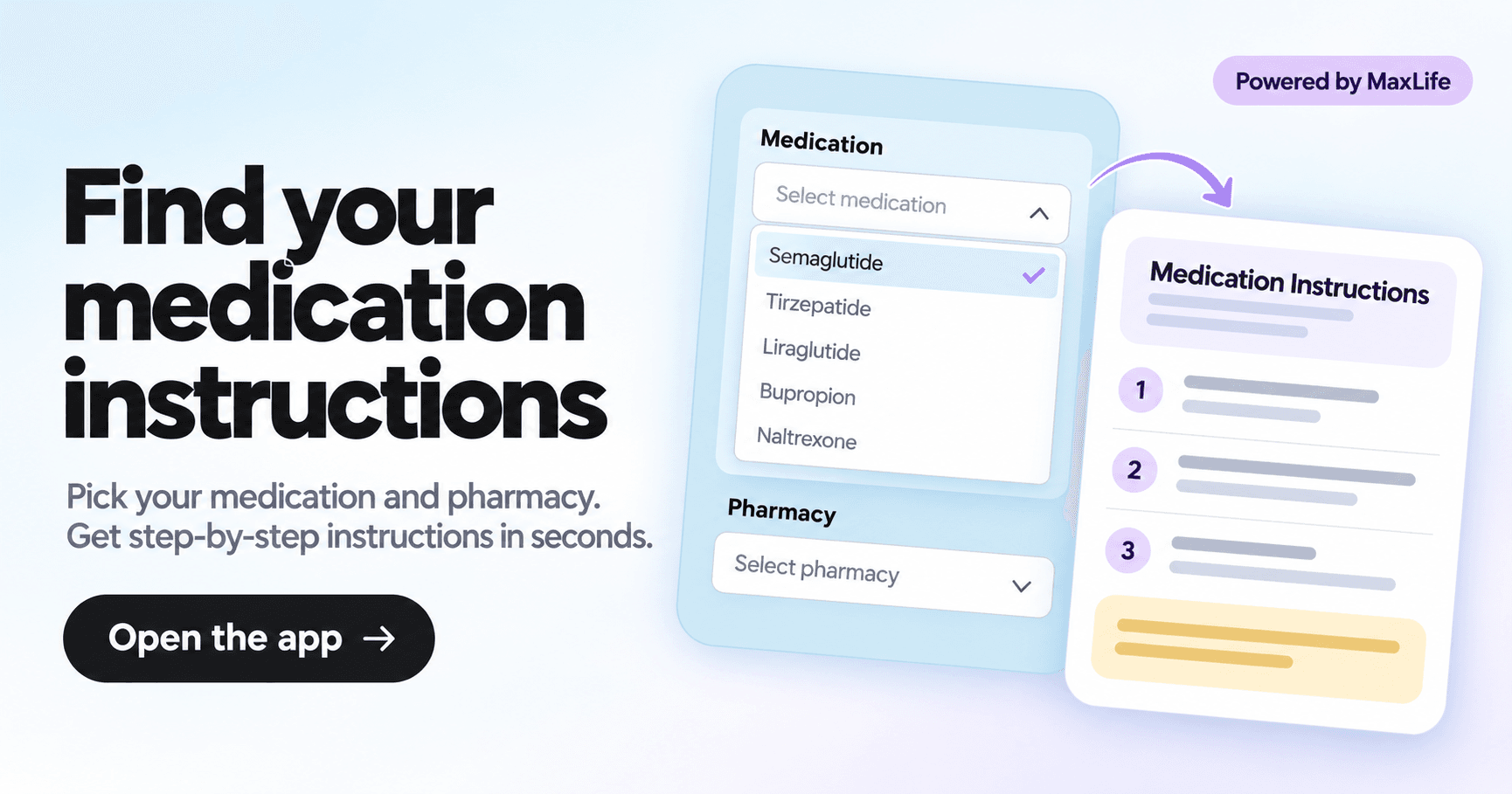 App interface showing how to find medication instructions by selecting drug and pharmacy.