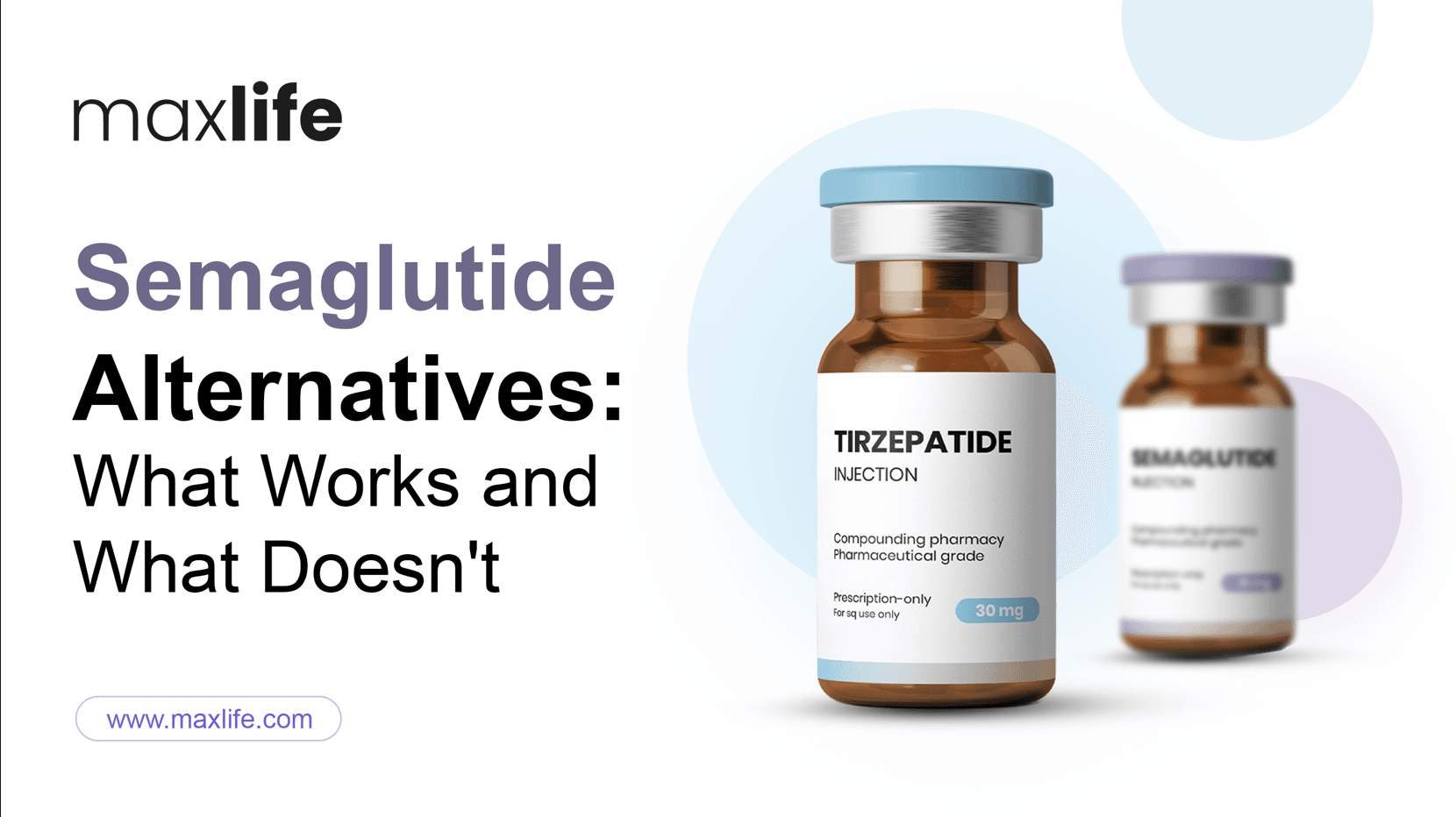 Two medical vials, tirzepatide and semaglutide, illustrate alternatives for semaglutide treatments.