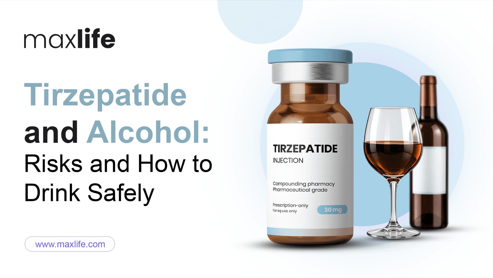 Tirzepatide injection vial next to red wine, illustrating risks with alcohol.